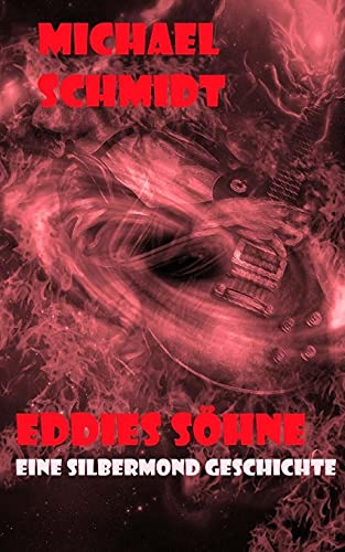 Eddies Söhne (Silbermond, Band 2)